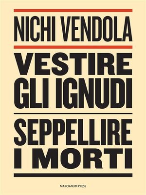 cover image of Vestire gli ignudi, seppellire i morti